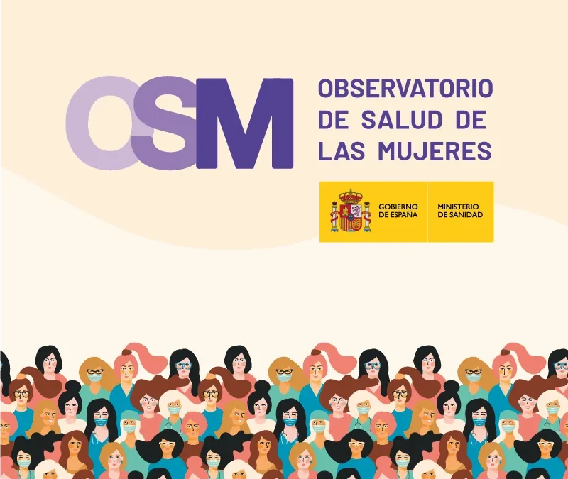 Apoyo técnico al Observatorio de Salud de las Mujeres del Ministerio de Sanidad