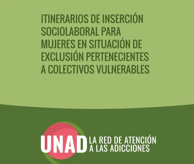 Itinerarios de inserción sociolaboral para mujeres en situación de exclusión pertenecientes a colectivos vulnerables