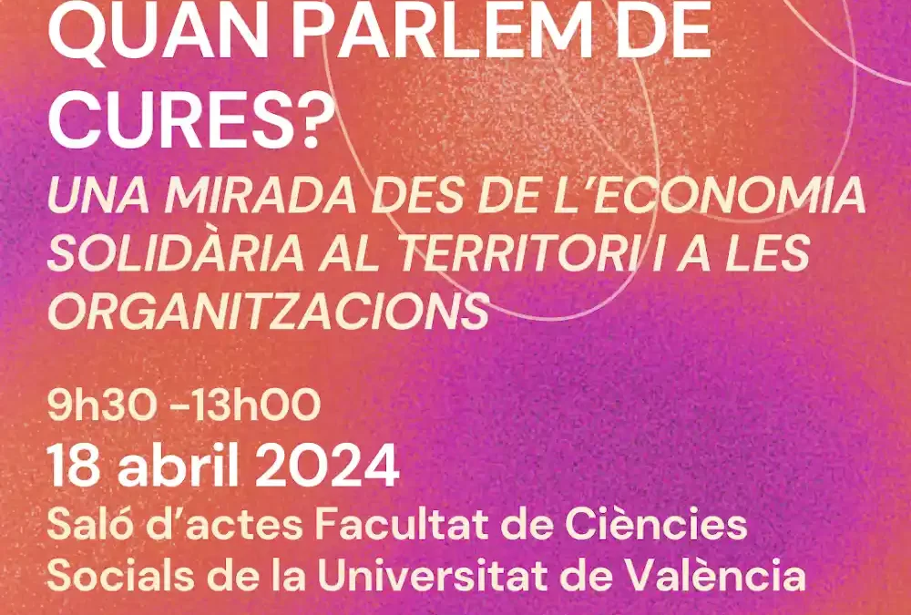 Crónica de la Jornada ¿De qué hablamos cuando hablamos de cuidados?